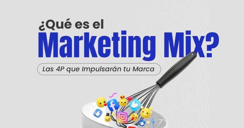 Qué es el Marketing Mix