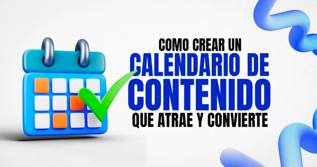 COMO CRAR UN CALENDARIO DE CONTENIDO