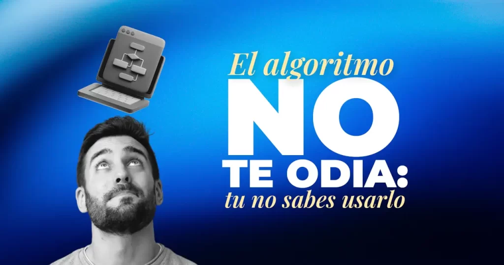 el algoritmo no te odia